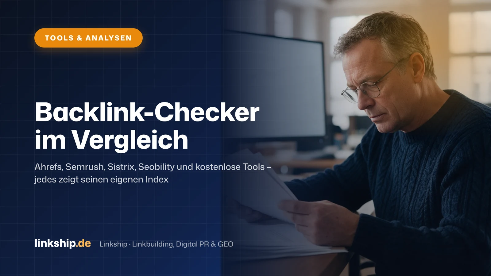 Titelkarte: Backlink-Checker im Vergleich – Tools & Analysen, Linkship