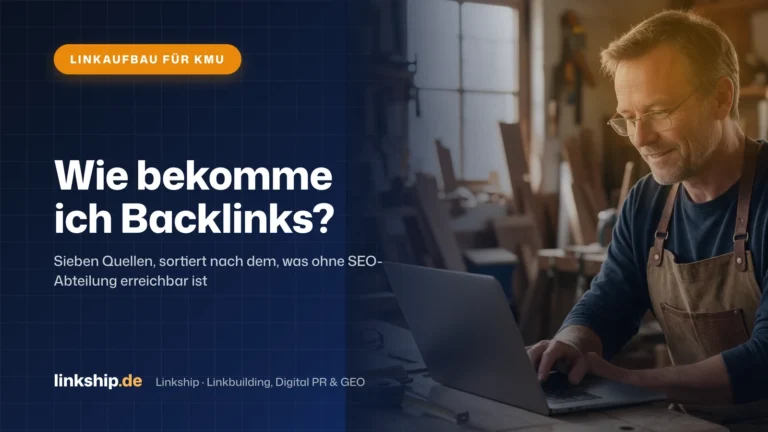 Titelkarte: Wie bekomme ich Backlinks? – Linkaufbau für KMU, Linkship
