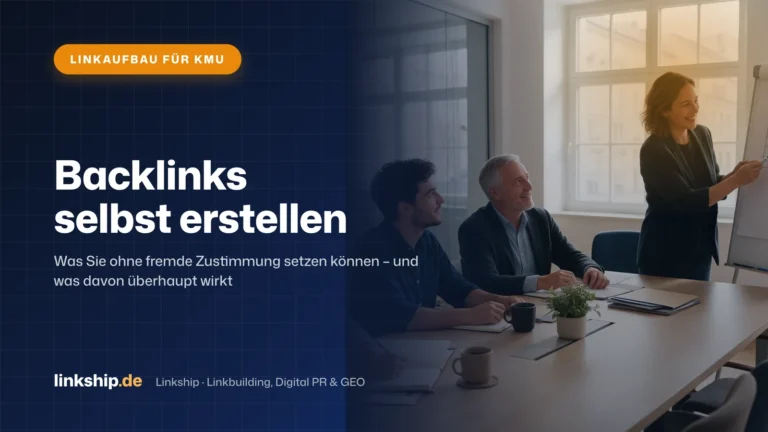Titelkarte: Backlinks selbst erstellen – Linkaufbau für KMU, Linkship