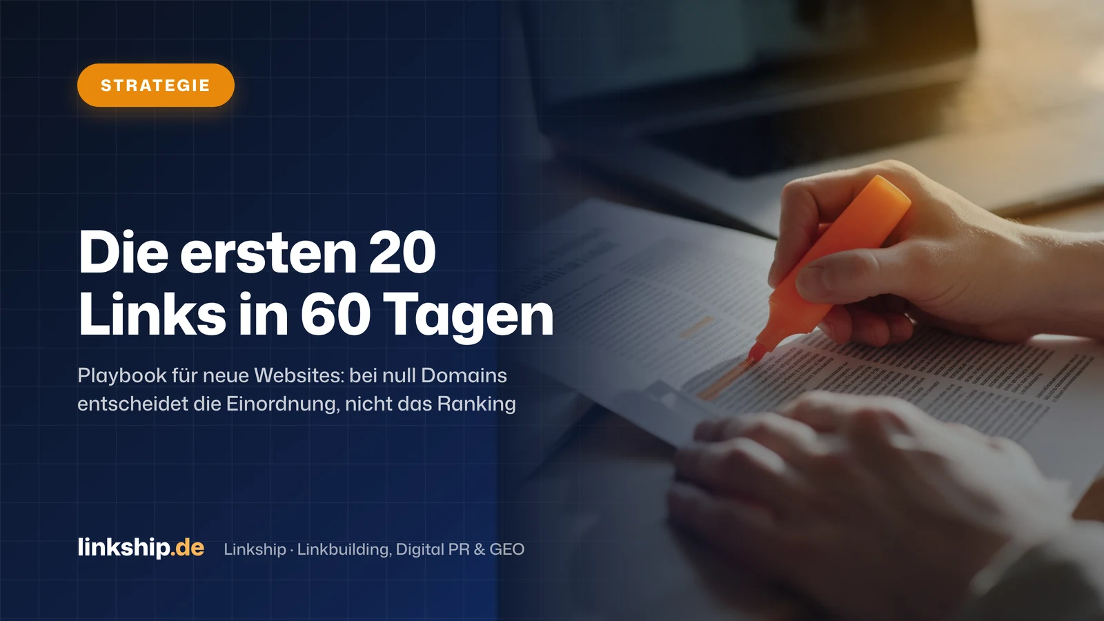 Titelkarte: Die ersten 20 Links in 60 Tagen – Strategie, Linkship