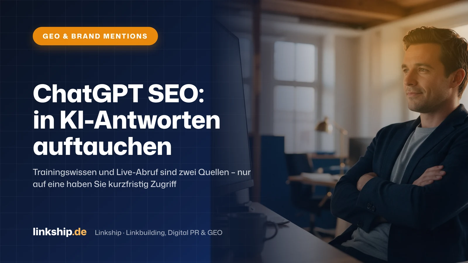 Titelkarte: ChatGPT SEO: in KI-Antworten auftauchen – GEO & Brand Mentions, Linkship