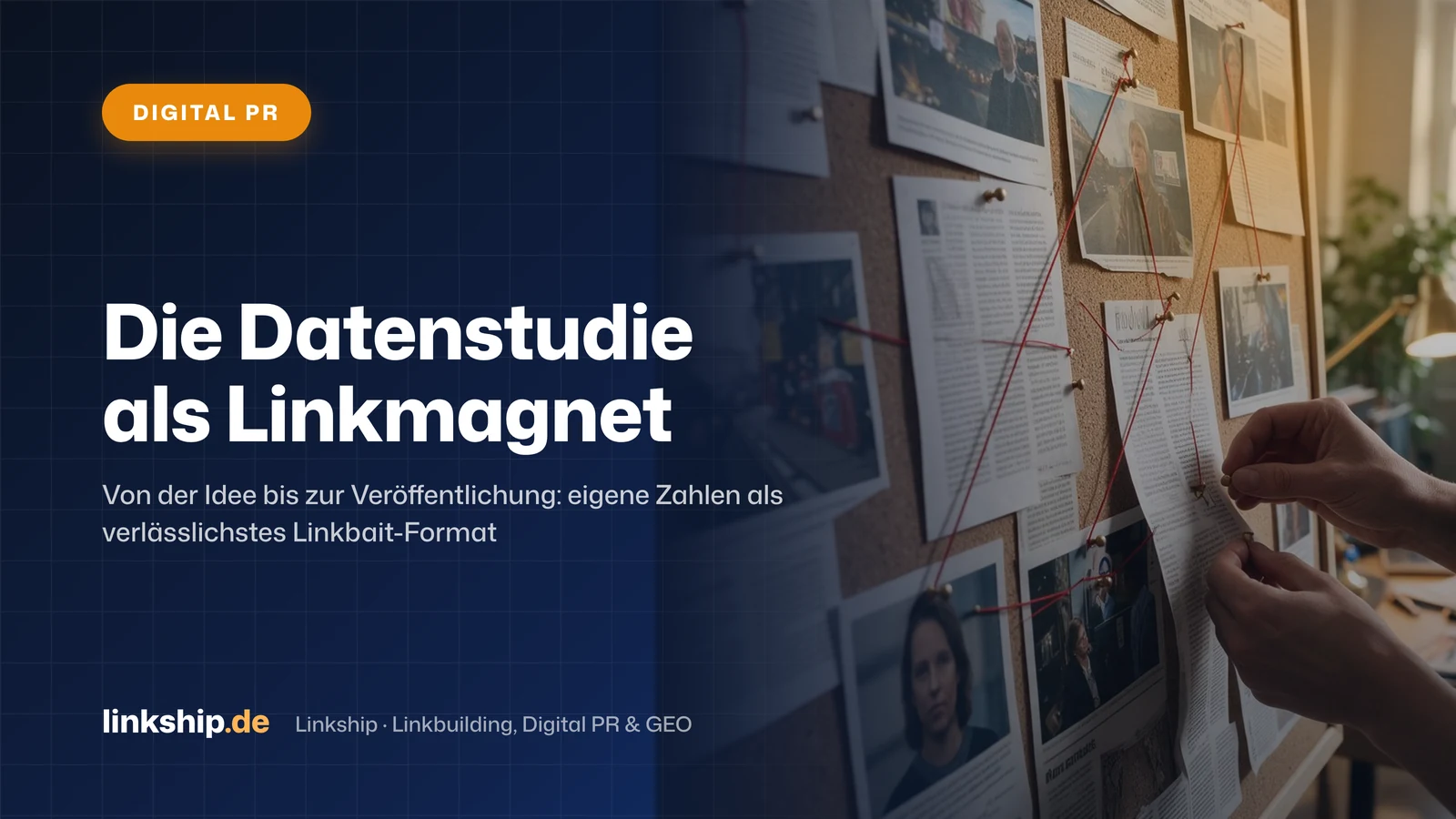 Titelkarte: Die Datenstudie als Linkmagnet – Digital PR, Linkship