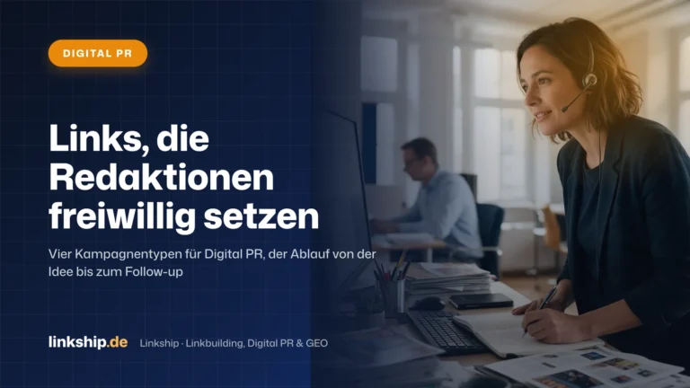 Titelkarte: Links, die Redaktionen freiwillig setzen – Digital PR, Linkship