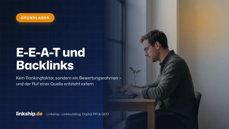 Titelkarte: E-E-A-T und Backlinks – Grundlagen, Linkship