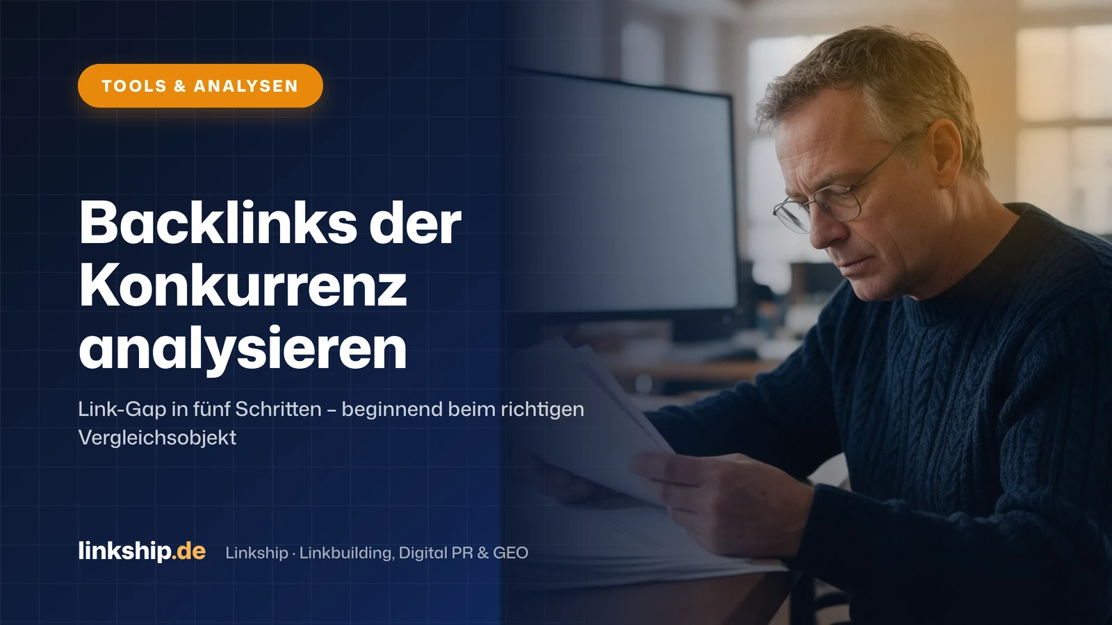 Titelkarte: Backlinks der Konkurrenz analysieren – Tools & Analysen, Linkship