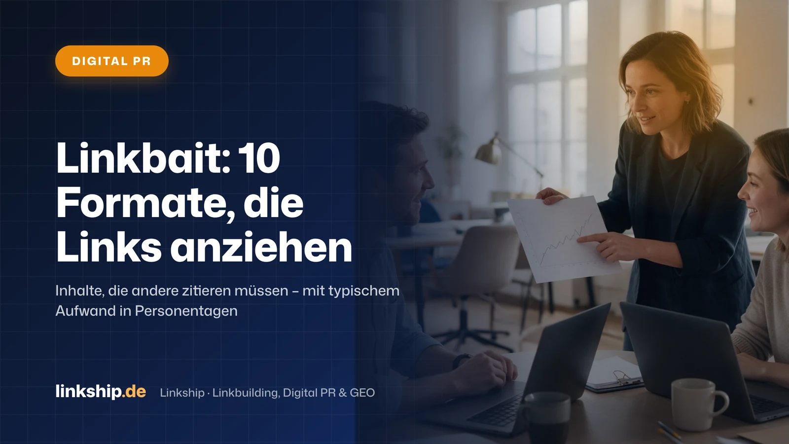 Titelkarte: Linkbait: 10 Formate, die Links anziehen – Digital PR, Linkship