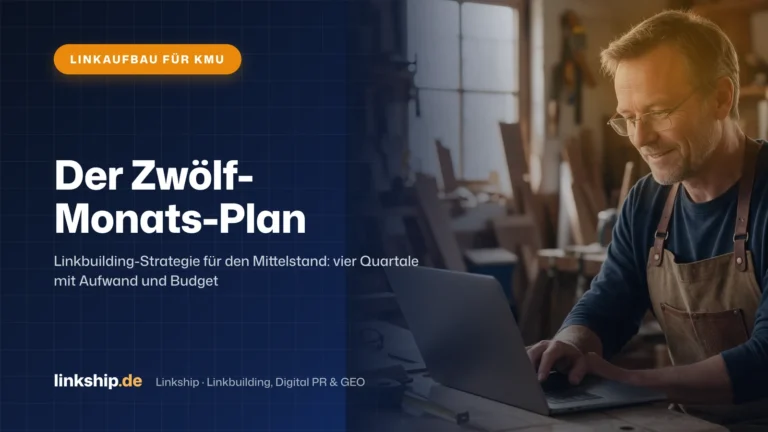 Titelkarte: Der Zwölf-Monats-Plan – Linkaufbau für KMU, Linkship