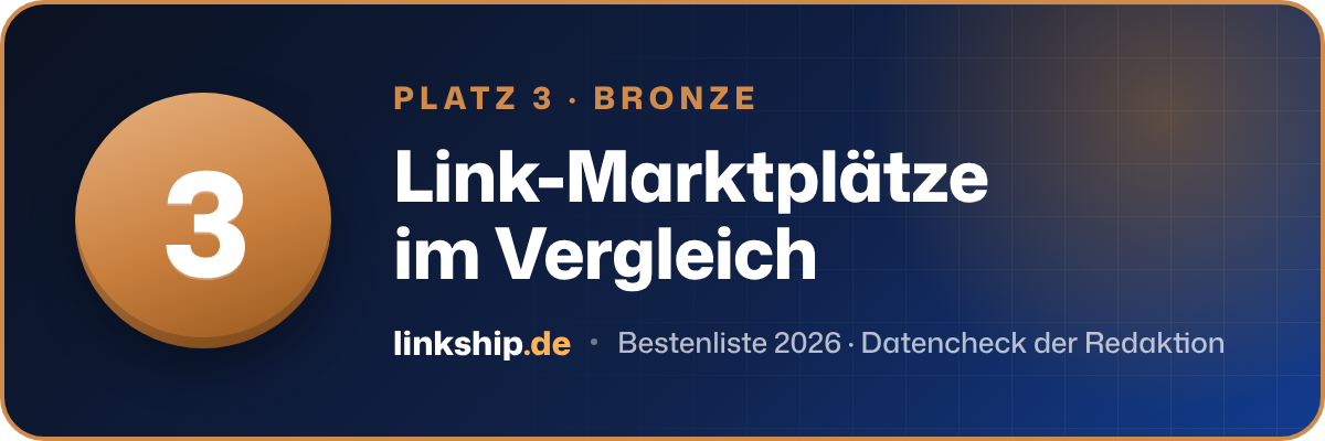 Platz 3 – Link-Marktplätze im Vergleich