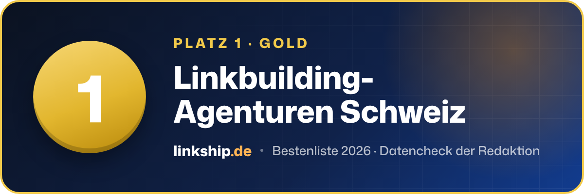Platz 1 – Linkbuilding-Agenturen Schweiz