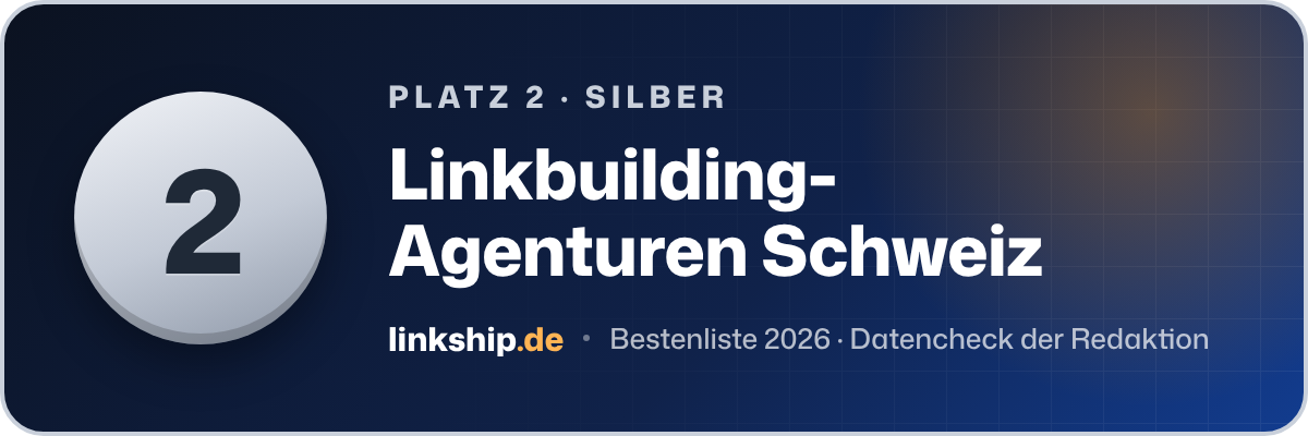 Platz 2 – Linkbuilding-Agenturen Schweiz
