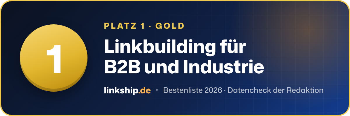 Platz 1 – Linkbuilding für B2B und Industrie