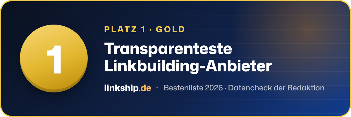 Platz 1 – Transparenteste Linkbuilding-Anbieter