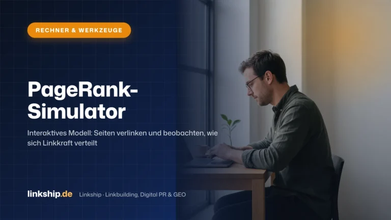 Titelkarte: PageRank-Simulator – Rechner & Werkzeuge, Linkship