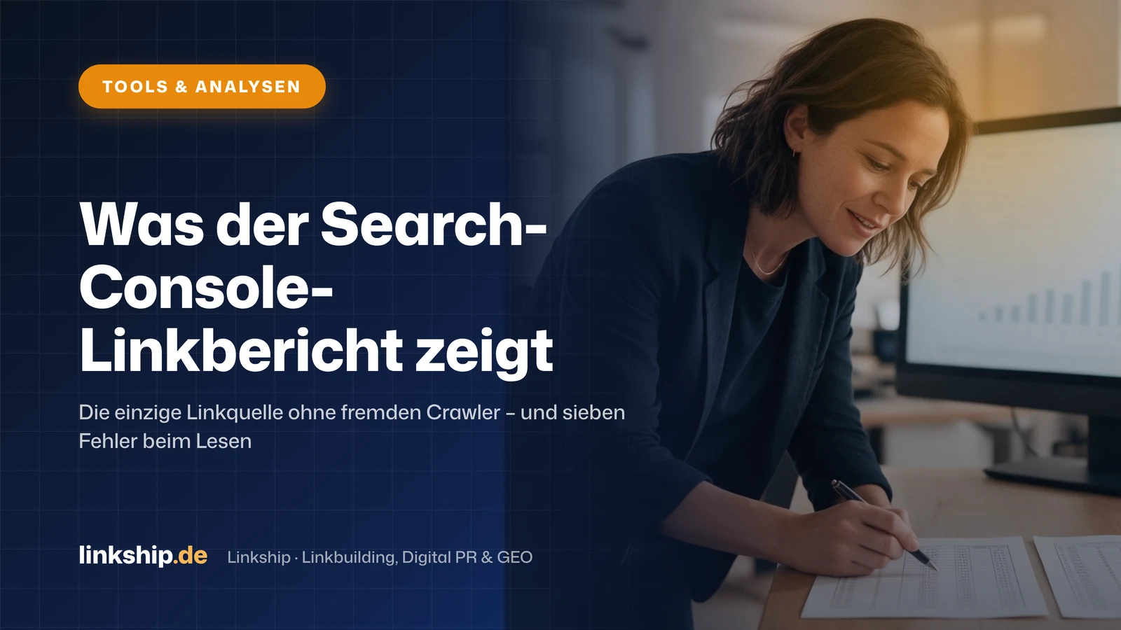 Titelkarte: Was der Search-Console-Linkbericht zeigt – Tools & Analysen, Linkship