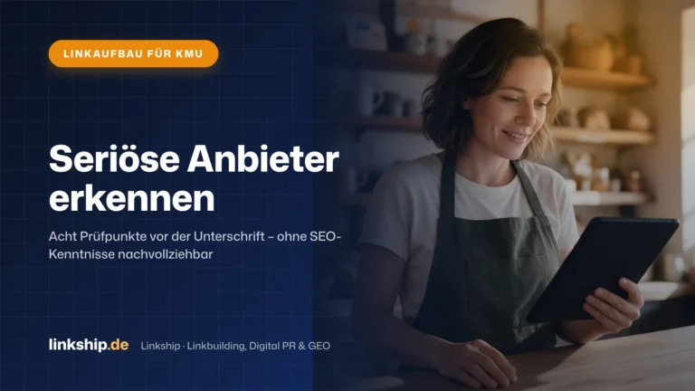 Titelkarte: Seriöse Anbieter erkennen – Linkaufbau für KMU, Linkship
