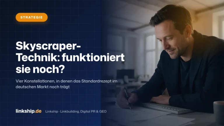 Titelkarte: Skyscraper-Technik: funktioniert sie noch? – Strategie, Linkship