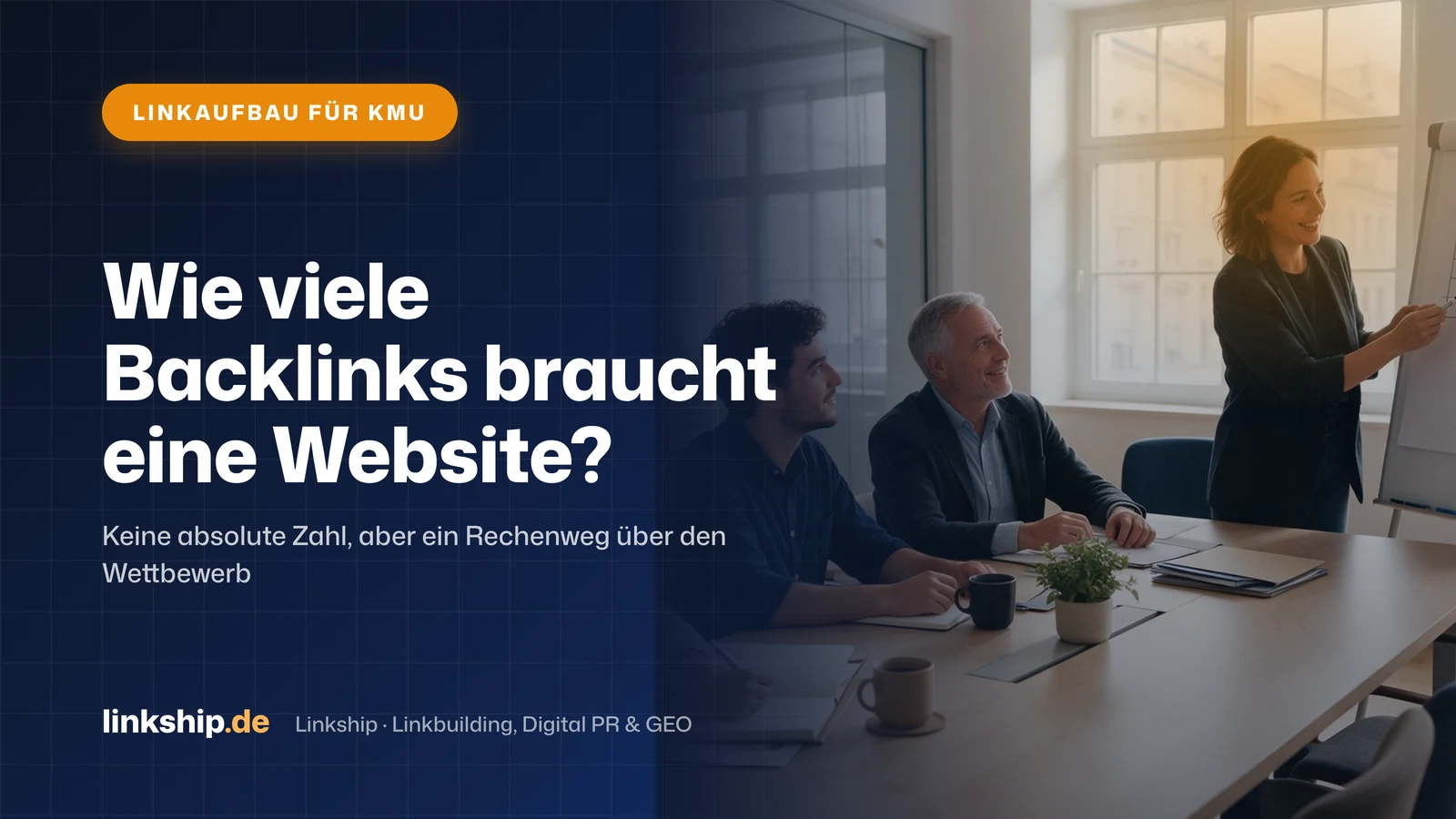 Titelkarte: Wie viele Backlinks braucht eine Website? – Linkaufbau für KMU, Linkship