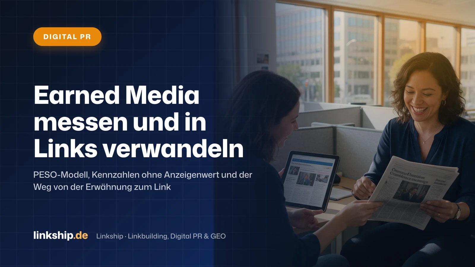 Titelkarte: Earned Media messen und in Links verwandeln – Digital PR, Linkship