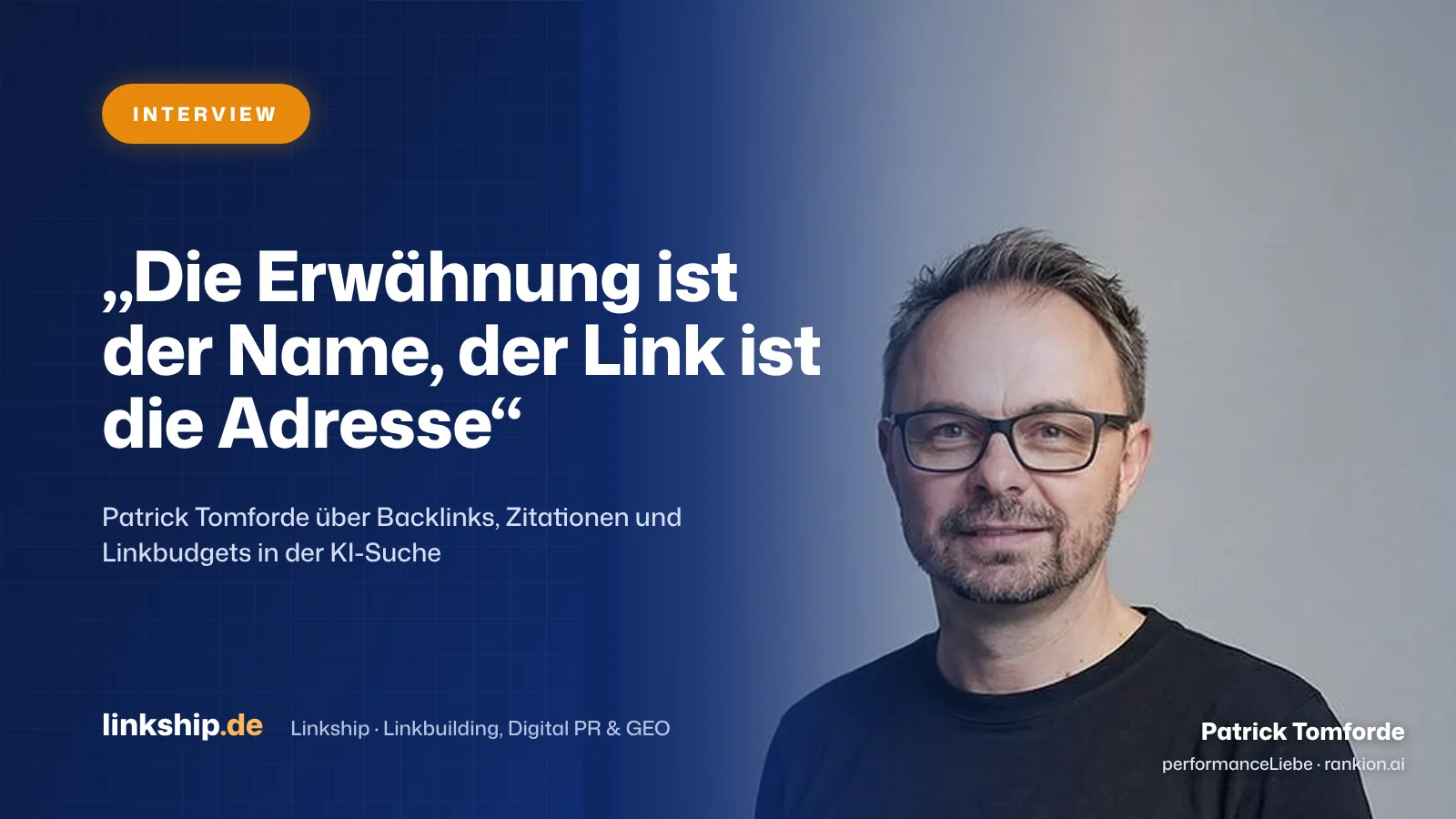 Titelkarte: Interview mit Patrick Tomforde – „Die Erwähnung ist der Name, der Link ist die Adresse“, Linkship